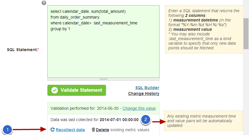 If necessary,  recollect any data generated in error  - Metric example