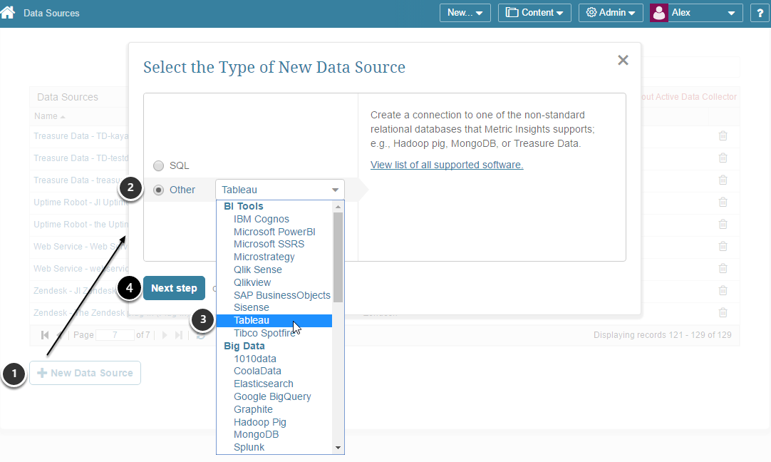 Select "Other" Data Source Type and choose "Tableau" from the drop-down